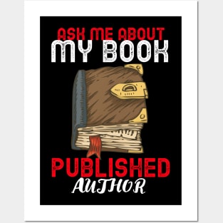 Ask Me About My Book Published Author Posters and Art